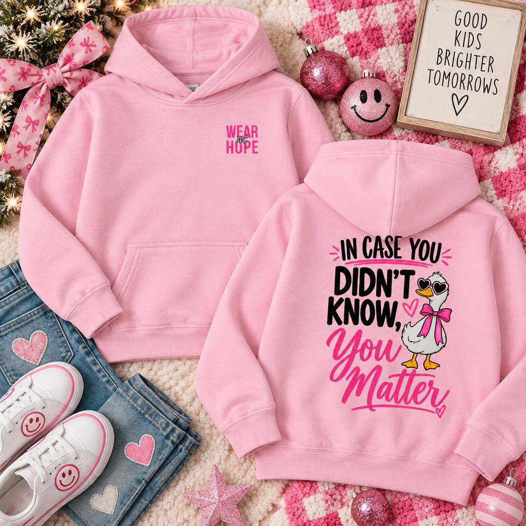 Little Wilson “You Matter” Girls Hoodie | Wear Hope Collection