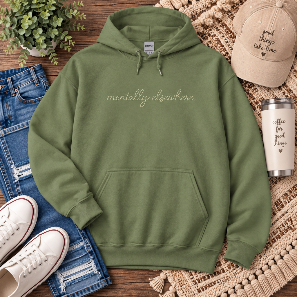 The Mentally Elsewhere Hoodie